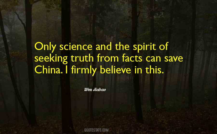 I Believe In Science Quotes #1371747