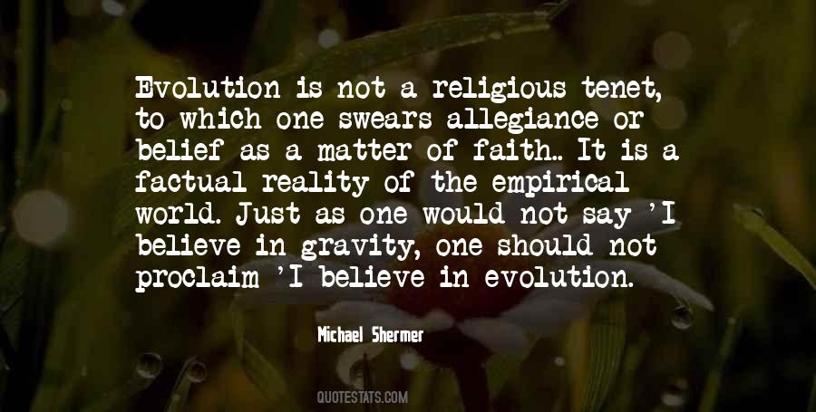 I Believe In Science Quotes #1672582