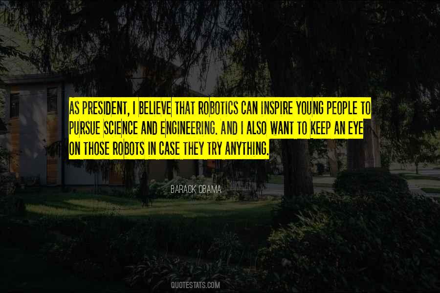I Believe In Science Quotes #257835