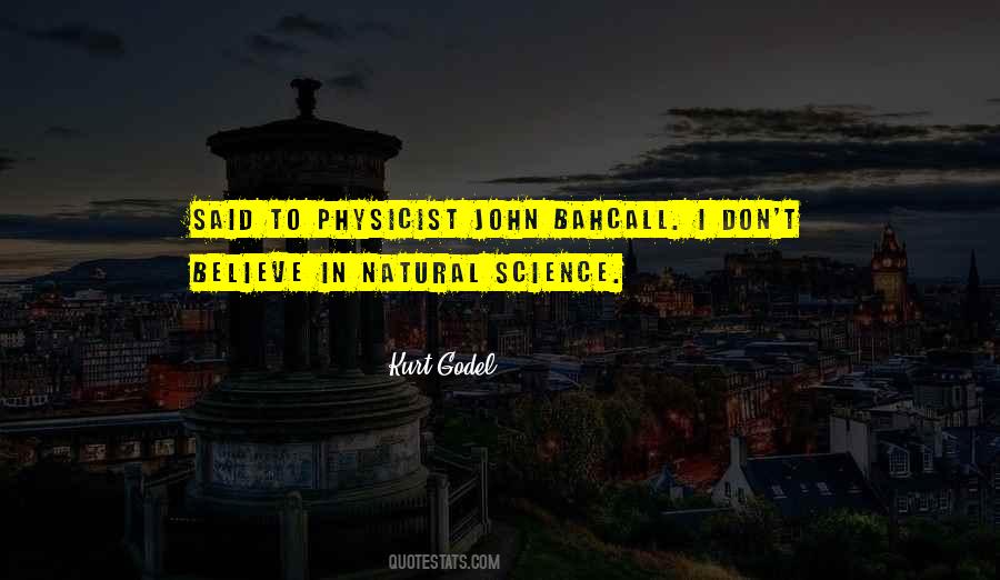I Believe In Science Quotes #475501