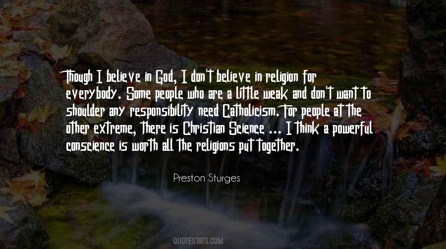 I Believe In Science Quotes #702606
