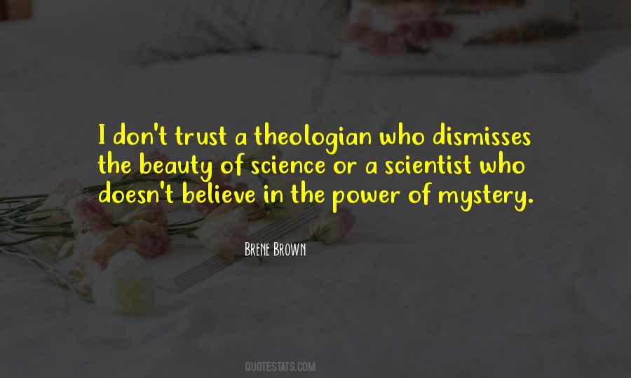 I Believe In Science Quotes #765113