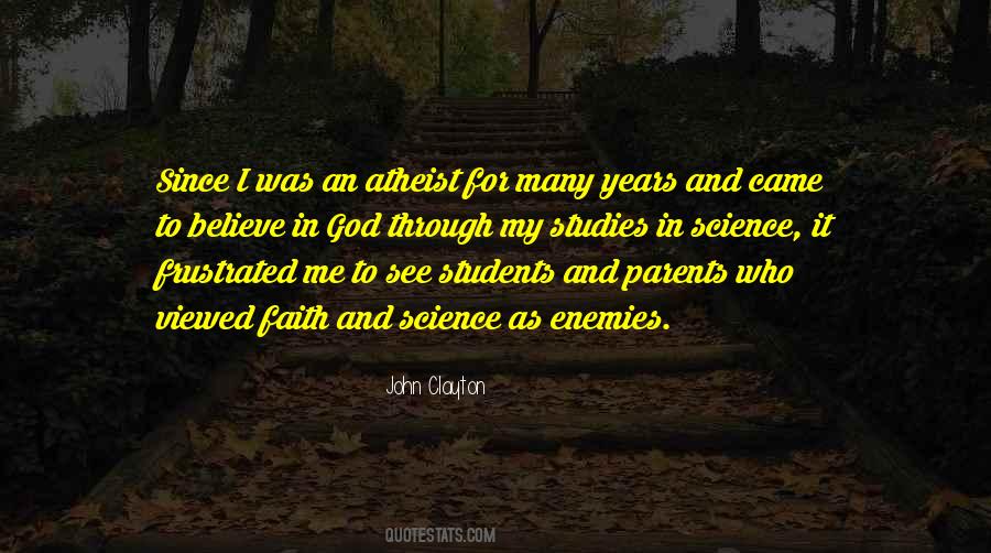 I Believe In Science Quotes #854665