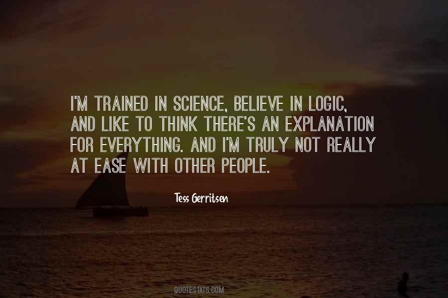 I Believe In Science Quotes #897294