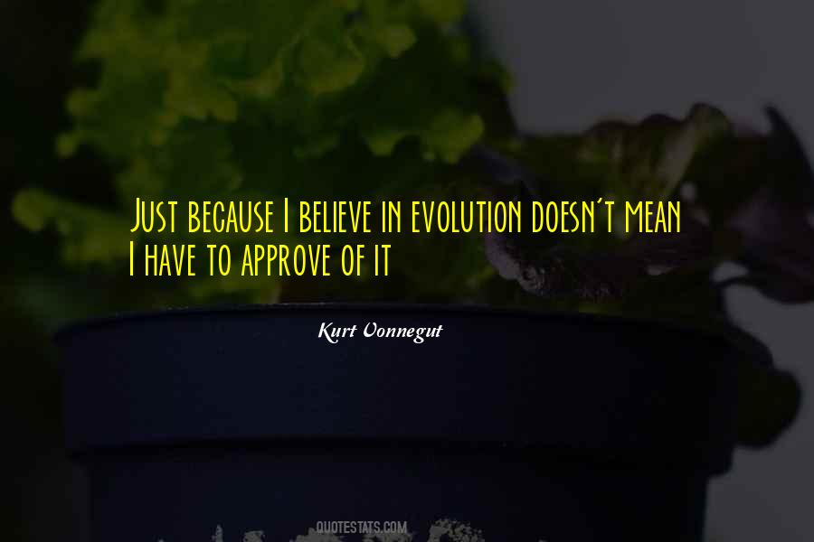 I Believe In Science Quotes #918307