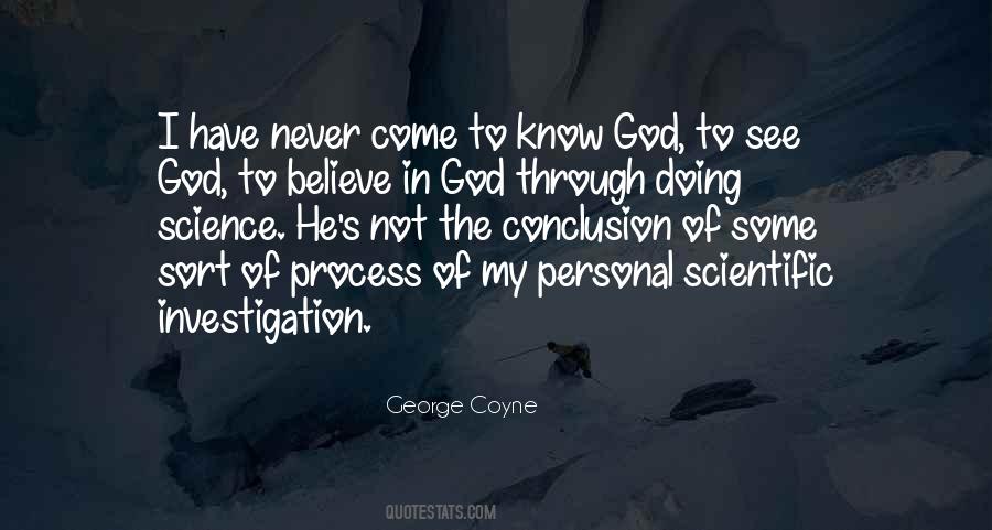 I Believe In Science Quotes #930052