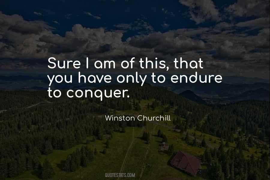 Strength Conquer Quotes #1271856