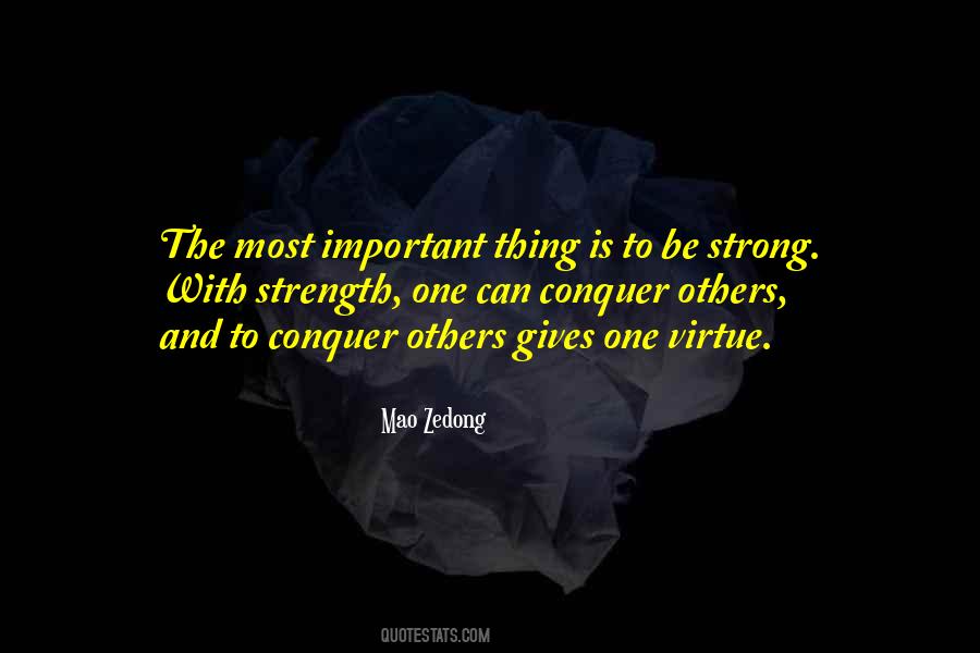 Strength Conquer Quotes #1849935