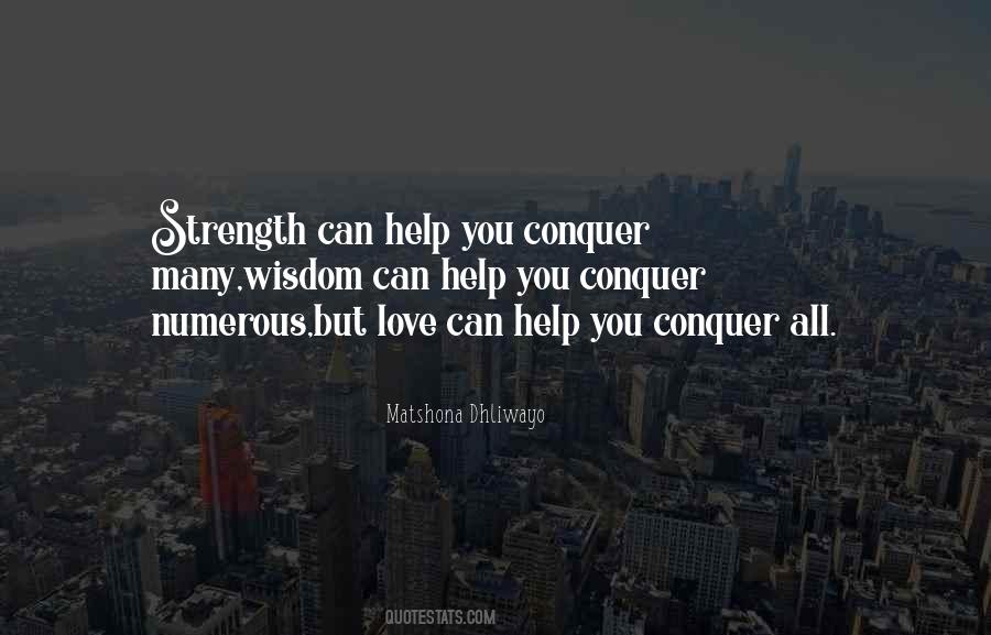 Strength Conquer Quotes #673362
