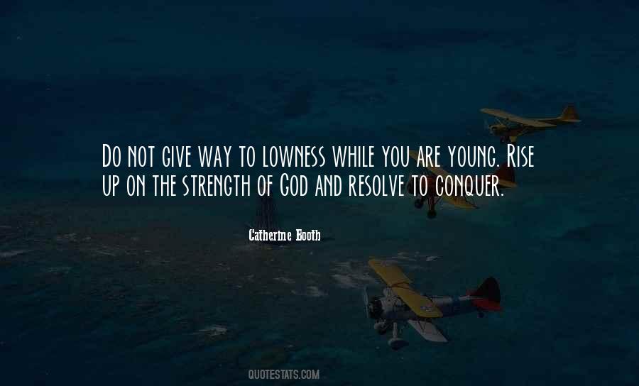 Strength Conquer Quotes #720440