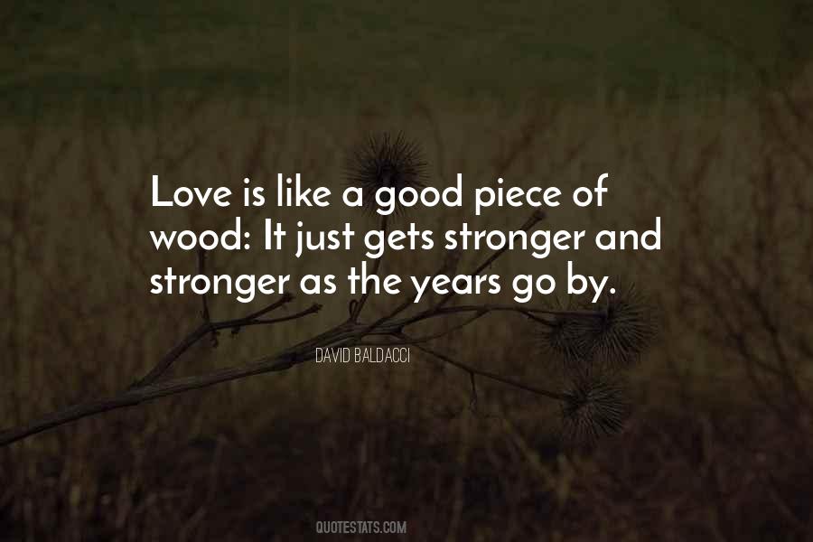 Years Go By Quotes #1476109