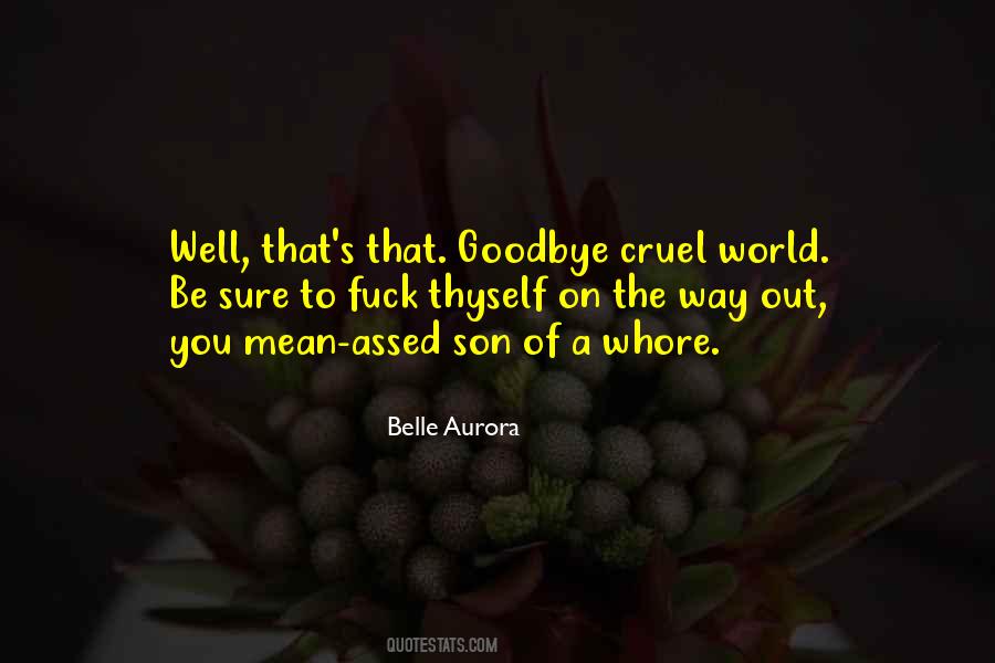 In This Cruel World Quotes #127036