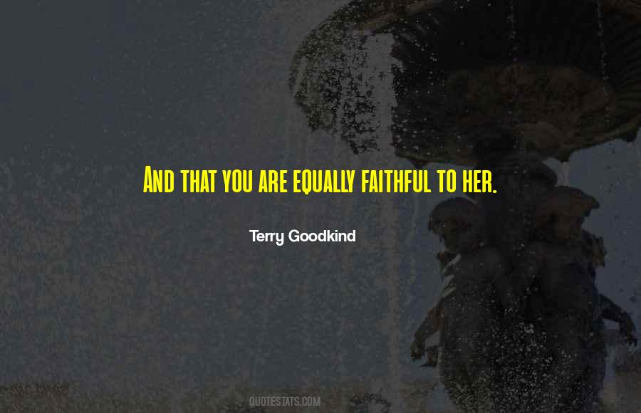 Too Faithful Quotes #3687