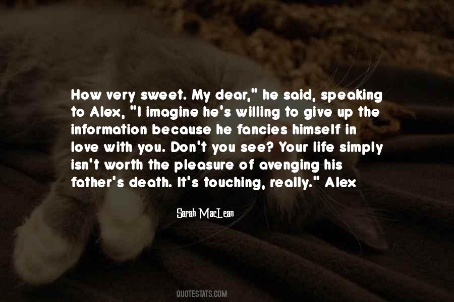 Dear Alex Quotes #1118401