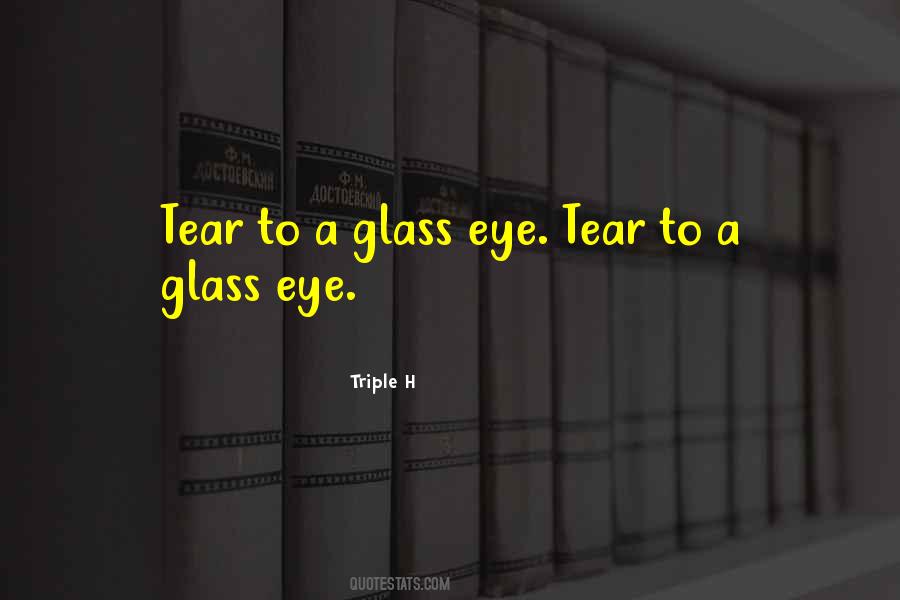 Glass Eye Quotes #1133664