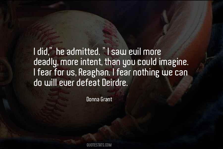 I Fear Nothing Quotes #1773244