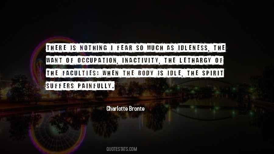 I Fear Nothing Quotes #384712