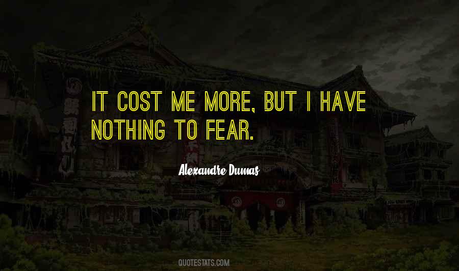 I Fear Nothing Quotes #553663