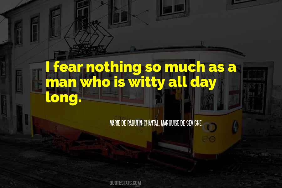 I Fear Nothing Quotes #753257