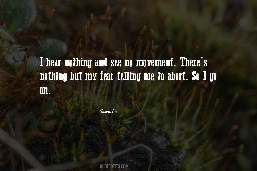 I Fear Nothing Quotes #831176
