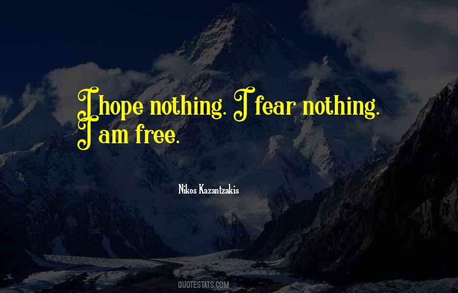 I Fear Nothing Quotes #880621