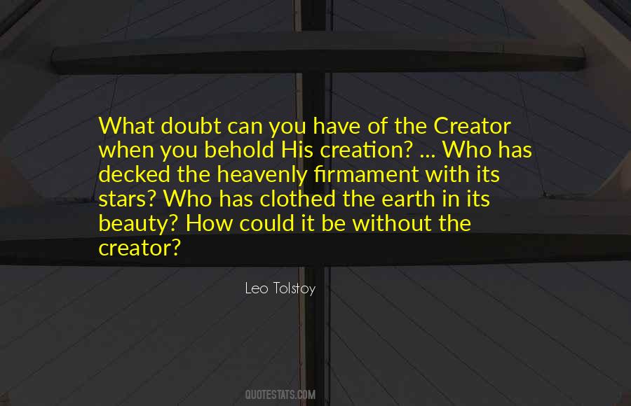 How Can You Doubt Quotes #1030716