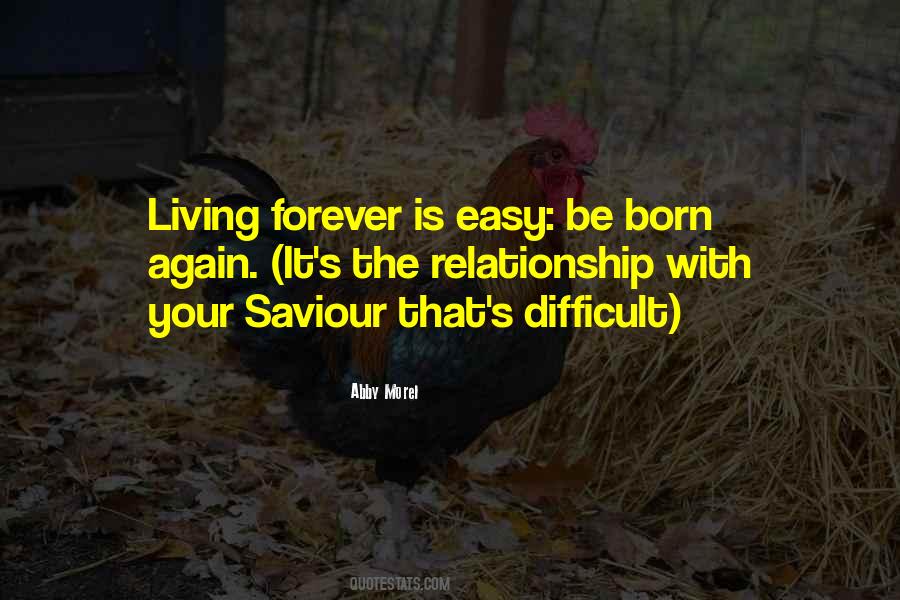 Our Saviour Is Born Quotes #1588191