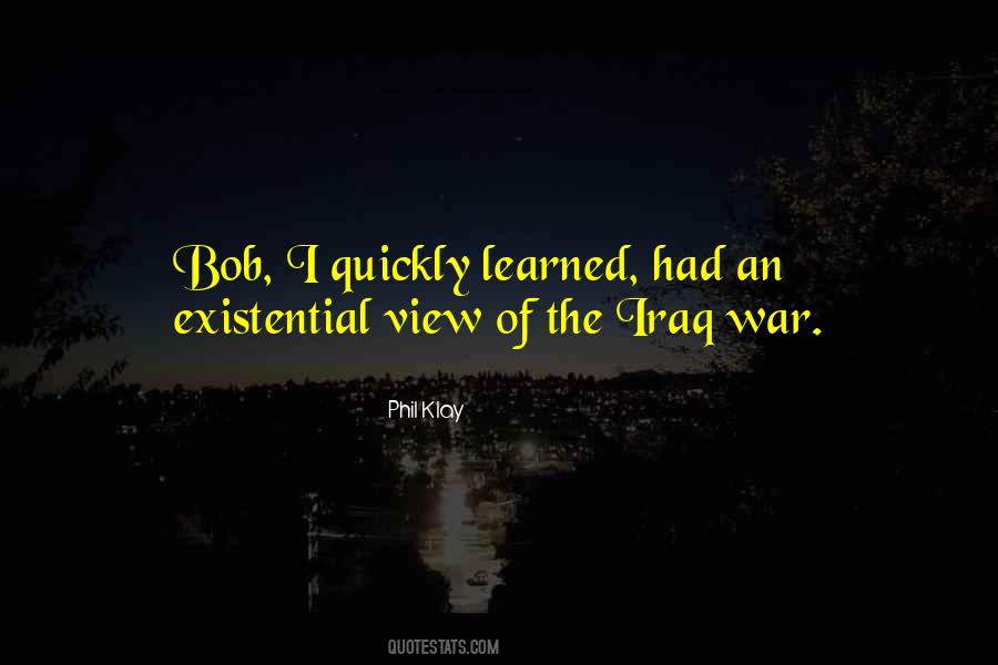 Quotes About The Iraq War #363854