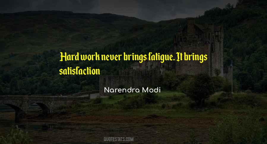 Satisfaction At Work Quotes #1285944