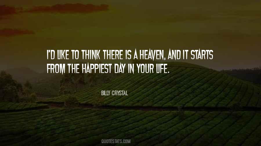 One Of The Happiest Day Of My Life Quotes #1306617