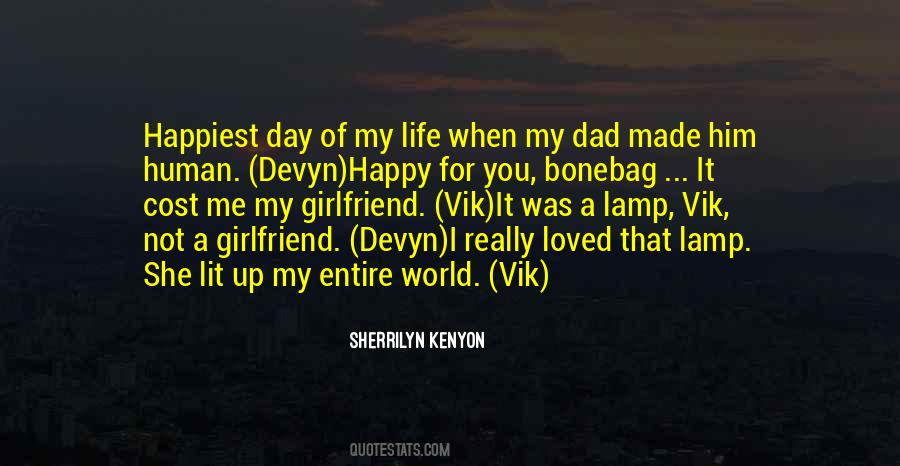 One Of The Happiest Day Of My Life Quotes #604330