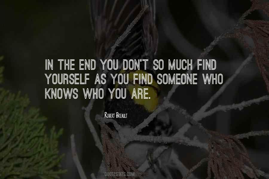 Yourself In The End Quotes #1253631