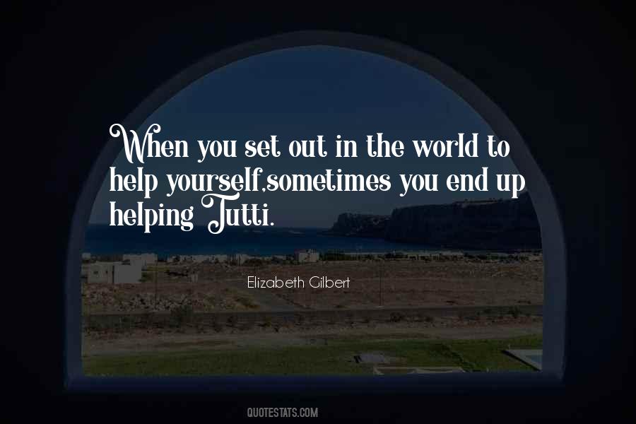 Yourself In The End Quotes #1351297