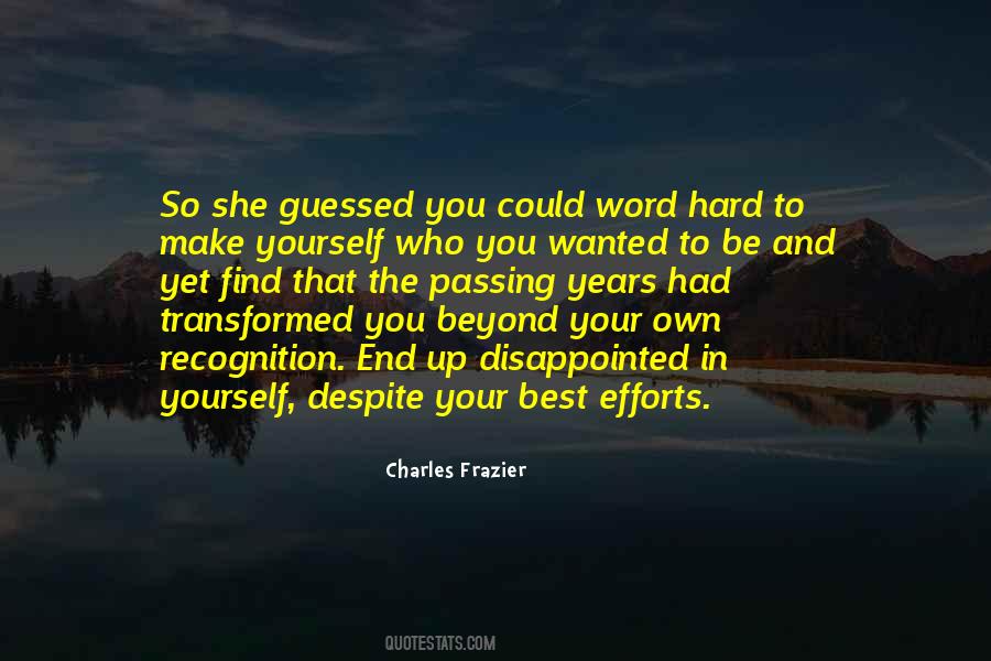 Yourself In The End Quotes #1425336
