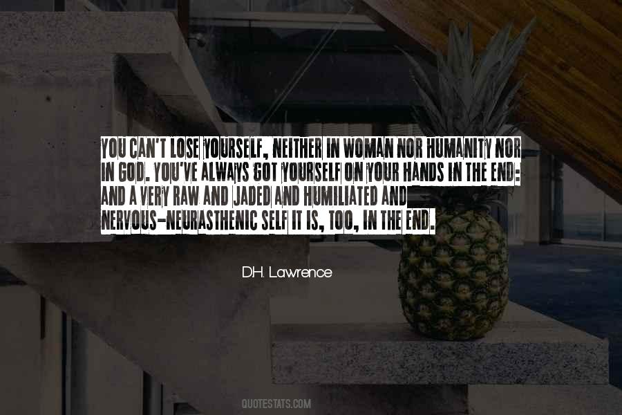 Yourself In The End Quotes #1587373