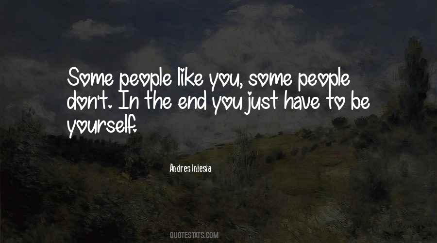 Yourself In The End Quotes #611123