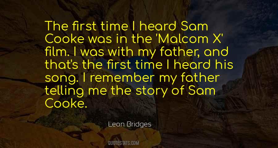 My Father Telling Me Quotes #977498