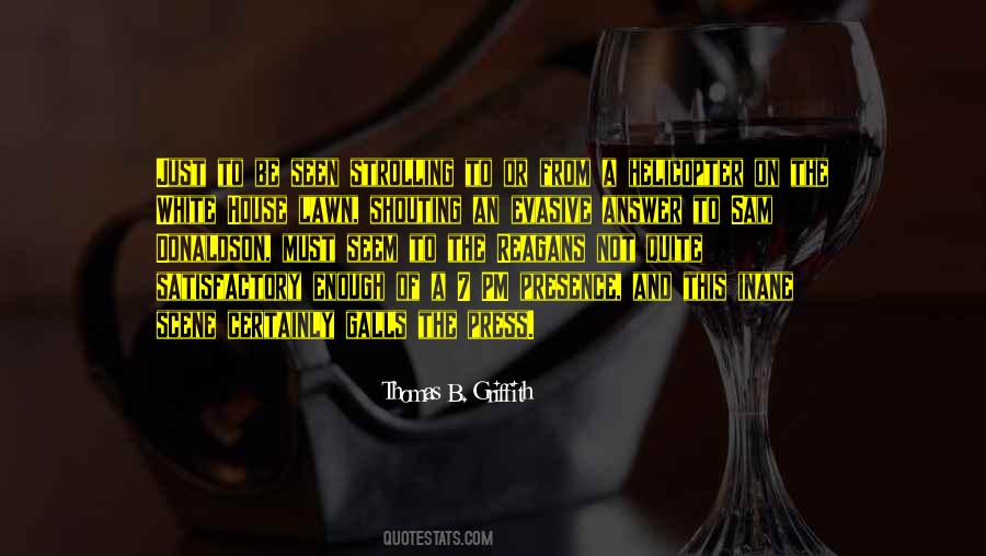 Your Presence Is Enough Quotes #344728