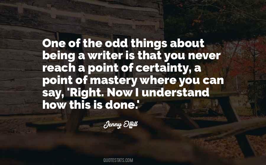 Is Done Quotes #1204735
