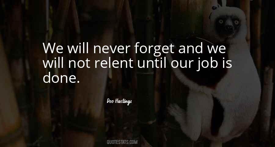 Is Done Quotes #1223155