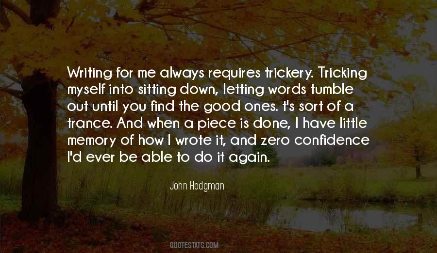 Is Done Quotes #1277339