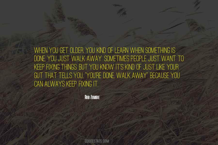 Is Done Quotes #1424752