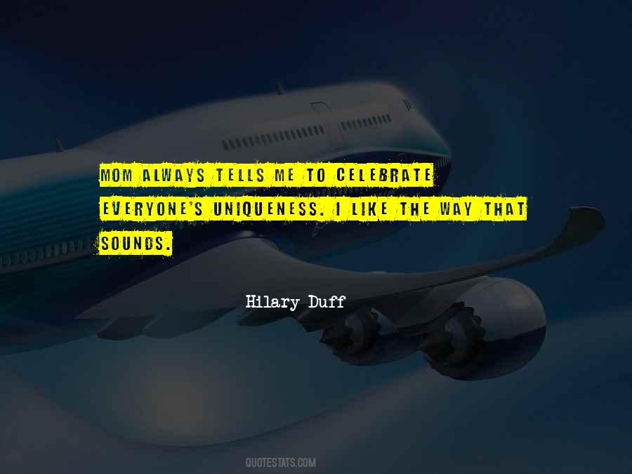 Celebrate Me Quotes #126534