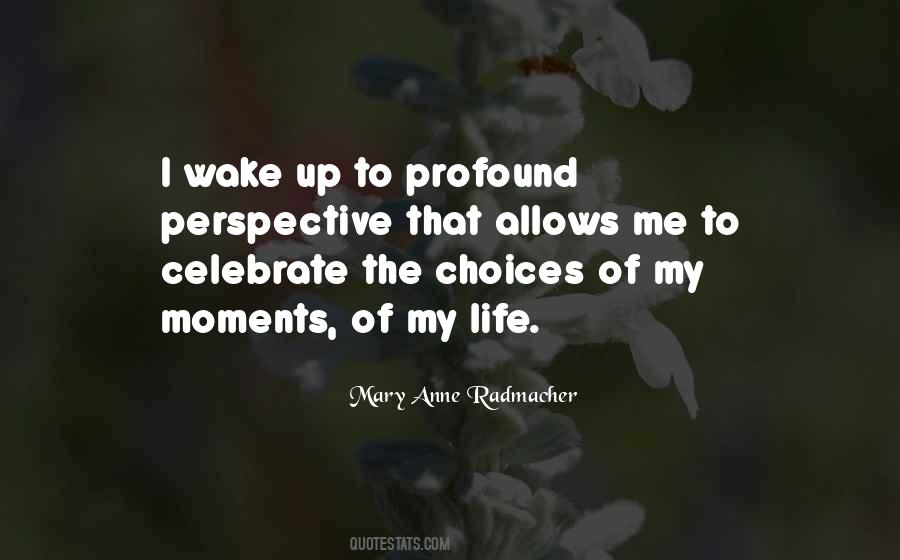 Celebrate Me Quotes #1577027