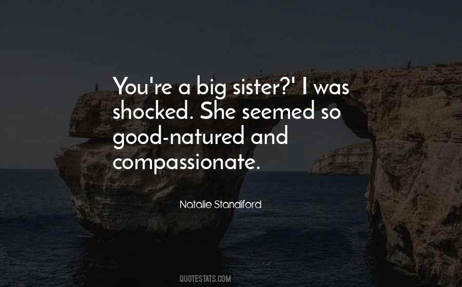 What Are Big Sisters For Quotes #1287632