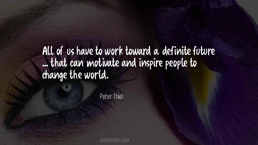 To Change The World Quotes #1382223