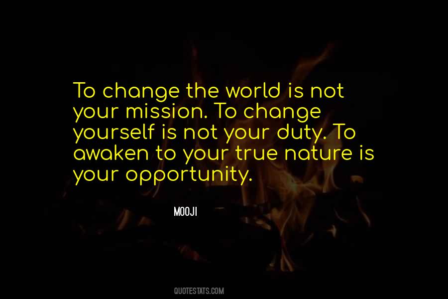 To Change The World Quotes #1389026