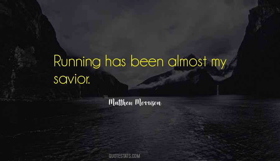 My Savior Quotes #1628679