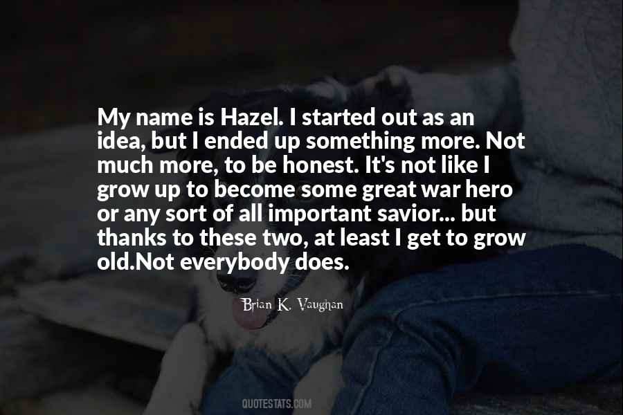 My Savior Quotes #168620