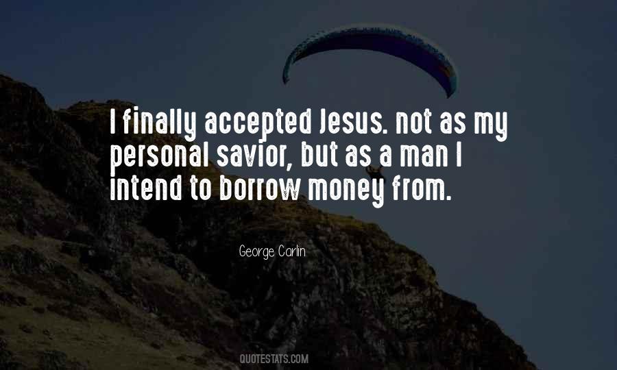 My Savior Quotes #717540